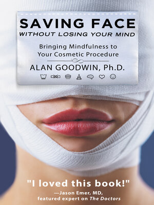 cover image of Saving Face Without Losing Your Mind